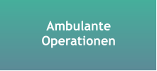 Ambulante Operationen